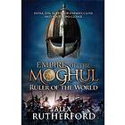 Empire of the Moghul: Ruler of the World