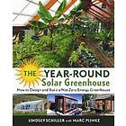 The Year-Round Solar Greenhouse