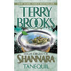 High Druid of Shannara: Tanequil