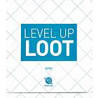 Level Up Loot: One