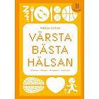 Värsta bästa hälsan lättläst