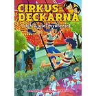 Cirkusdeckarna och äppelmysteriet