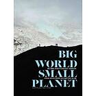 Big World Small Planet Välfärd inom planetens gränser