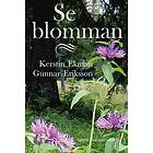 Se blomman