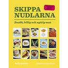 Skippa nudlarna