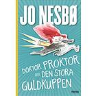 Doktor Proktor och den stora guldkuppen