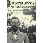 Litteraturens örtagårdsmästare Karl Otto Bonnier och hans tid