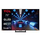 TCL 75C735 TV 4K UHD HDR 75" QLED Google TV