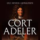 Cappelen Damm Cort Adeler: sjømann og krigshelt fra 1600-tallet