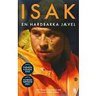 Bonnier Norsk Forlag Isak: en hardbarka jævel