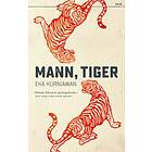 Pax Mann tiger