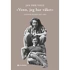 Gyldendal "Venn jeg har våket": Gunvor Hofmo 1921-1995