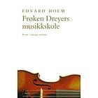 Oktober Frøken Dreyers musikkskole: roman