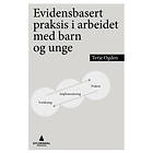 Gyldendal akademisk Evidensbasert praksis i arbeidet med bar