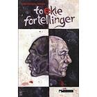 Kolofon forl. To ekle fortellinger