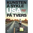 Kagge Kunsten å sykle USA på tvers