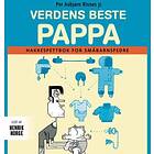 Kagge Verdens beste pappa: hakkespettbok for småbarnsfedre