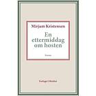 Oktober En ettermiddag om høsten: roman