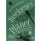 Stenersens forlag Insektenes planet: om de rare nyttige og fascineren