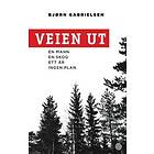 Kagge Veien ut: en mann skog ett år ingen plan