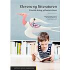 Cappelen Damm akademisk Elevene og litteraturen: estetisk lesing på ba