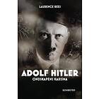 Adolf Hitler: ondskapens karisma