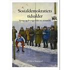 Pax Sosialdemokratiets tidsalder: Norge og Sverige i det 20. århundre