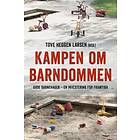 Res Publica Kampen om barndommen: gode barnehager en investering for