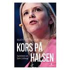 Gyldendal Kors på halsen: sannheten om Sylvi Listhaug