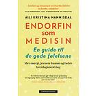 Cappelen Damm Endorfin som medisin: en guide til de gode følelsene