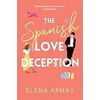 The Spanish Love Deception - Elena Armas