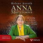 Ventura Anna Martyrosova: en utrolig livsreise fra sigd til søm