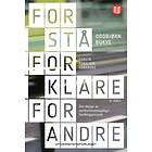 Universitetsforlaget Forstå forklare forandre: om design av samfunns