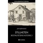 Gyldendal Stillheten: en anti-roman og absolutt aller siste pr