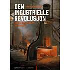 Cappelen Damm akademisk Den industrielle revolusjon: kapitalisme indu