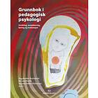 Fagbokforlaget Grunnbok i pedagogisk psykologi: utvikling sosialiseri