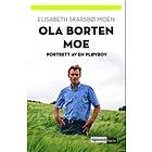Vigmostad & Bjørke Ola Borten Moe: portrett av en pløyboy