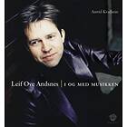 Samlaget Leif Ove Andsnes: i og med musikken