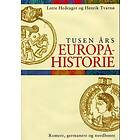 Pax Tusen års Europahistorie: romere germanere og nordboere