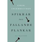 Oktober Spikrar frå fallande plankar: roman