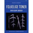 Pax Folkelige toner: over djupe skoger