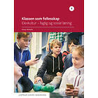 Cappelen Damm akademisk Klassen som fellesskap 1: elevkultur faglig