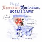 Mondå The 100 unwritten Norwegian social laws