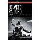 Spartacus Helvete på jord: en norsk frontkjempers historie