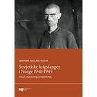 Scandinavian academic press Sovjetiske krigsfanger i Norge 1941-1945: