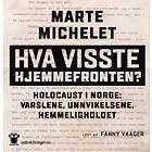 Lydbokforlaget Hva visste hjemmefronten?: Holocaust i Norge: varslene