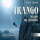 Kagge Trango: triumf og tragedie