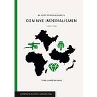 Cappelen Damm akademisk En kort introduksjon til den nye imperia: 1870