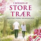 Cappelen Damm I skyggen av store trær