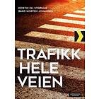 Cappelen Damm akademisk Trafikk hele veien: en bok om trafikkopplæring